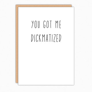 Dickmatized Card