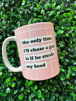Chase a Guy Mug