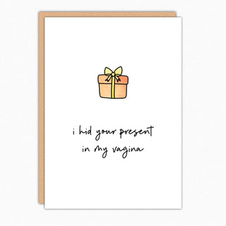 Present in my Vagina Card